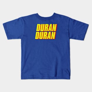 DURAN...DURAN Kids T-Shirt